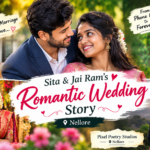 Sita and Jai Ram’s Romantic Wedding Story in Nellore - Pixel Poetry